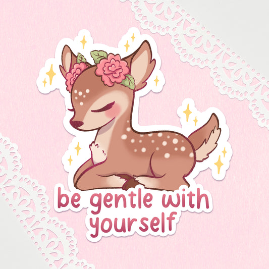 Be Gentle with Yourself Deer Vinyl Sticker